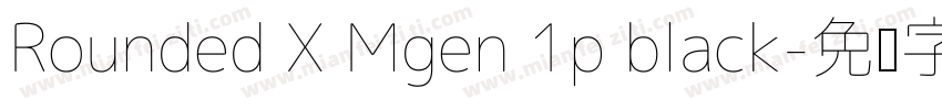 Rounded X Mgen 1p black字体转换